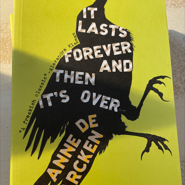 It Lasts Forever And Then Its Over