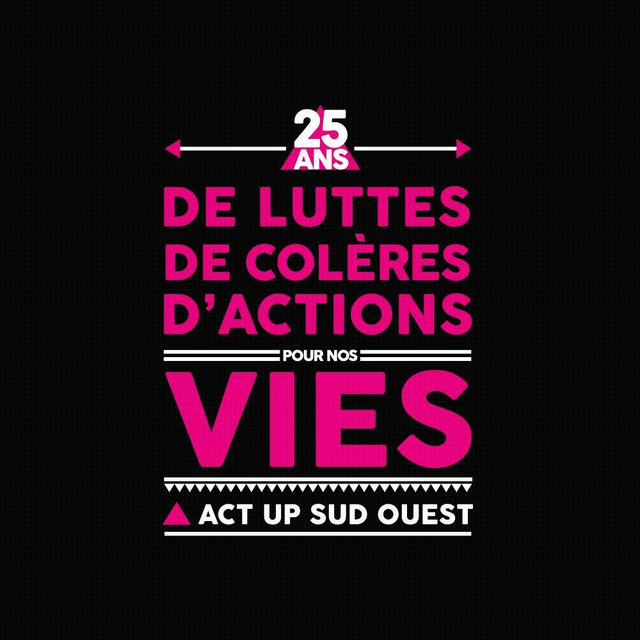 T-shirt 25 ans - Act Up Sud-Ouest