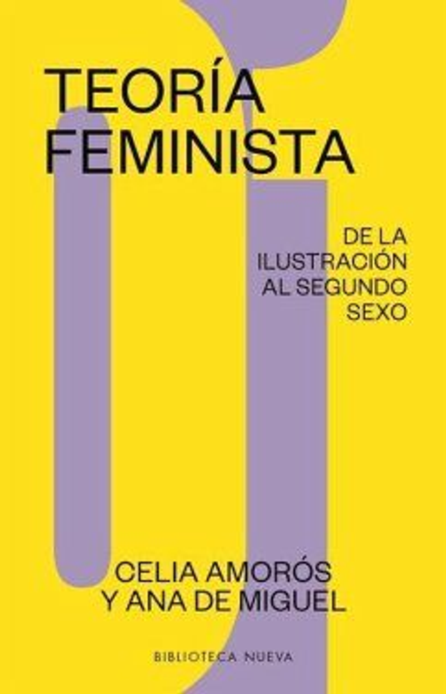 Teoría Feminista: De la ilustración a la globalización - VV.AA.