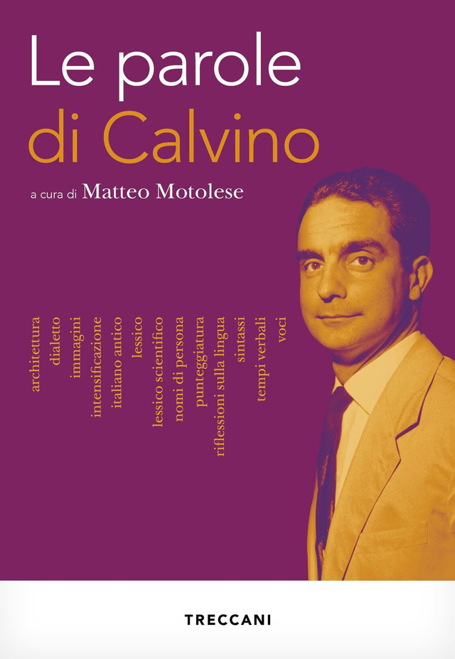 Motolese M. (a cura di) - Le parole di Calvino