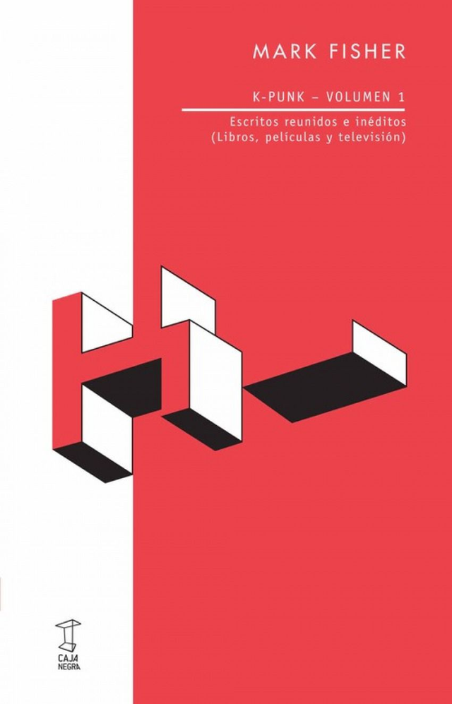 K-Punk: Volumen 1 - Mark Fisher