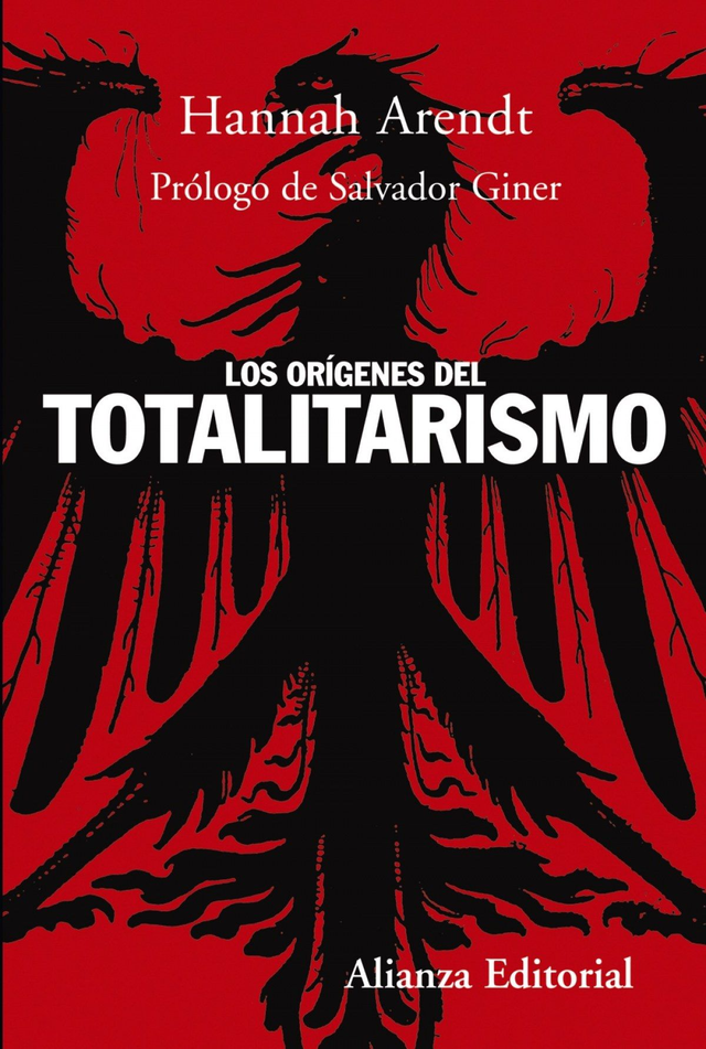 Los orígenes del totalitarismo - Hannah Arendt
