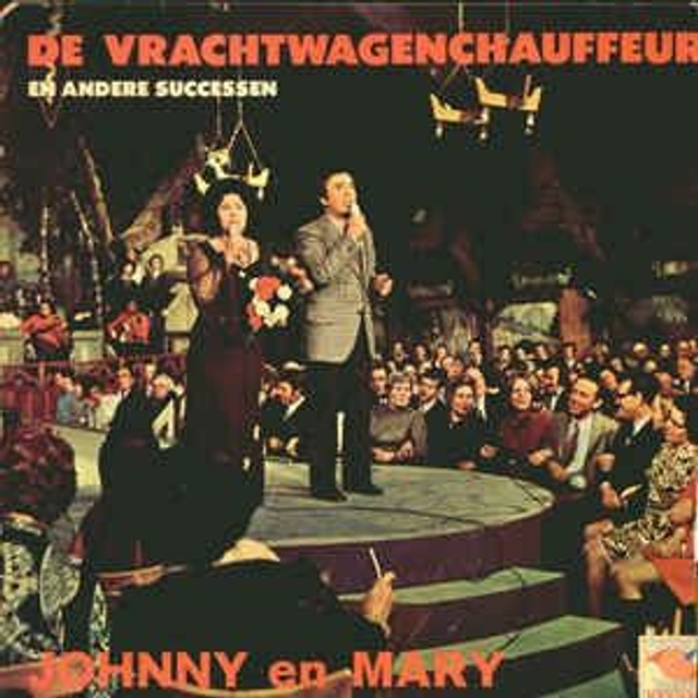 Johnny en Mary - De Vrachtwagenchauffeur en Andere Successen (LP)