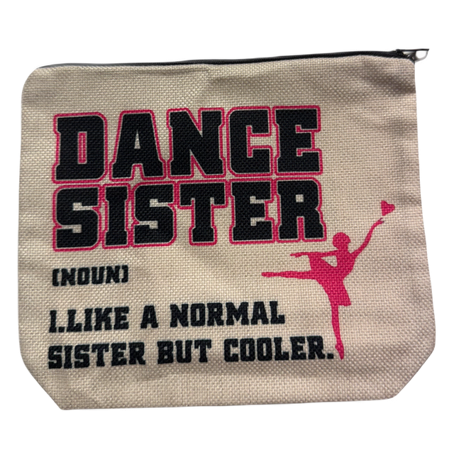 Dance Sister Zip Pouch 
