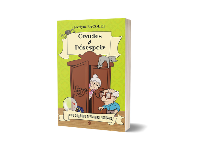 Oracles Ô désespoir - tome 2