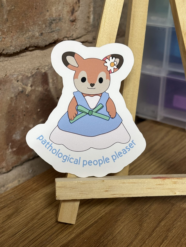 Pathological People Pleaser Sylvanian Sticker