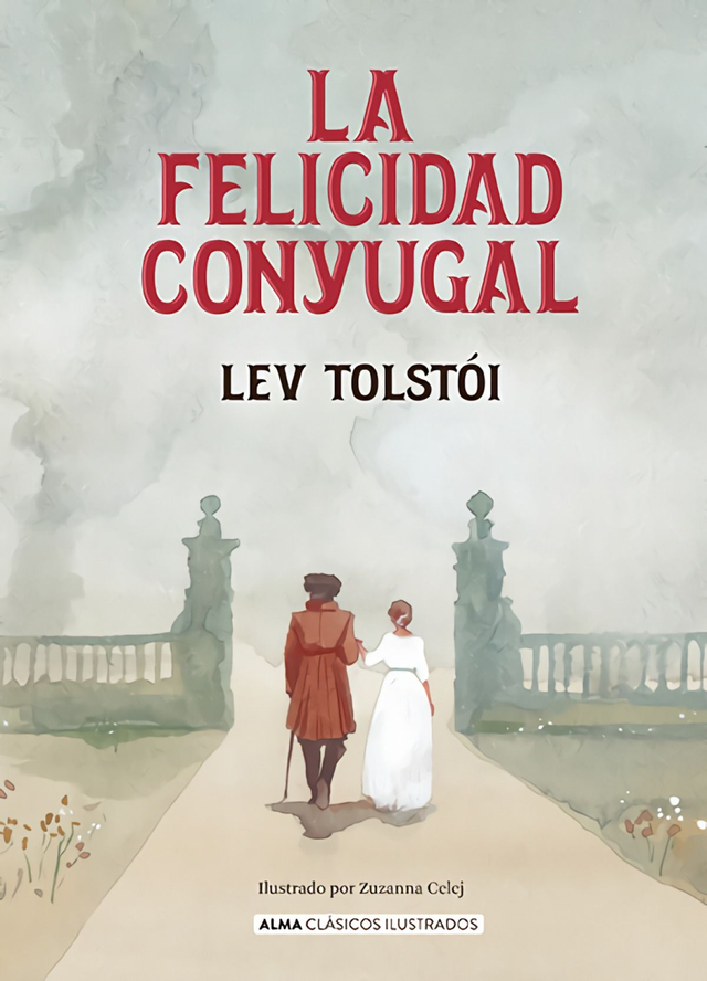 La felicidad conyugal – Lev Tolstói