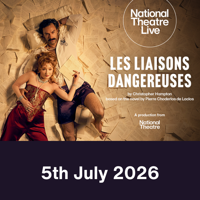Les Liaisons Dangereuses - 5th July