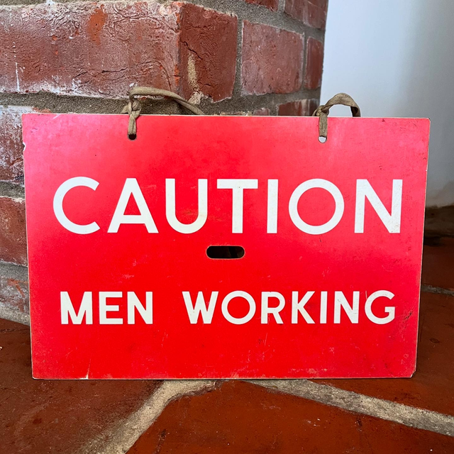 Vintage “CAUTION” Men Working, Double Sided Plastic Resin Industrial Construction Sign