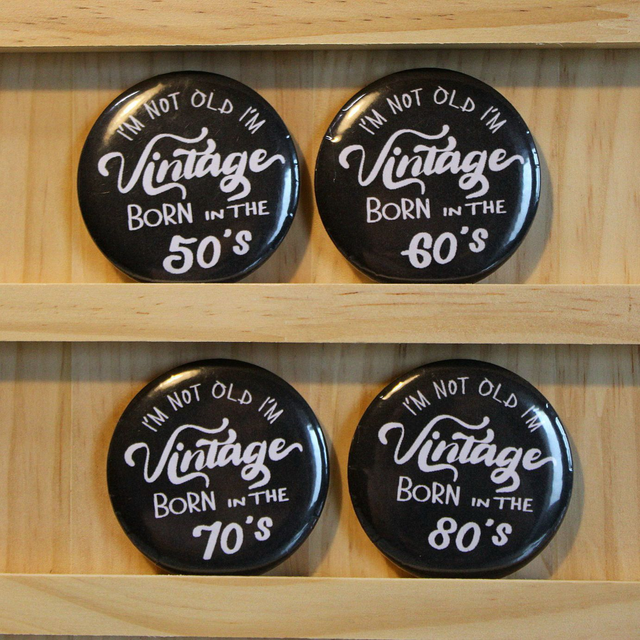 Je ne suis pas vieille/ vieux, je suis vintage