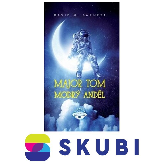 Kniha Major Tom a modrý anděl - David M. Barnett