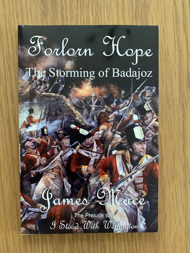Forlorn Hope: the Storming of Badajoz