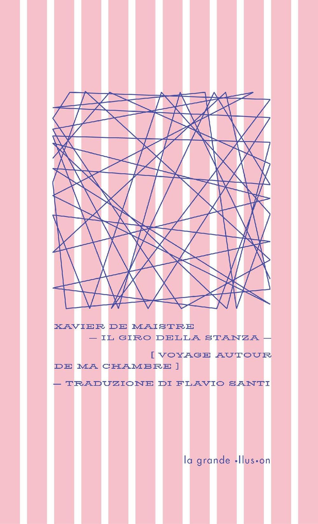 Maistre Xavier De - Il giro della stanza