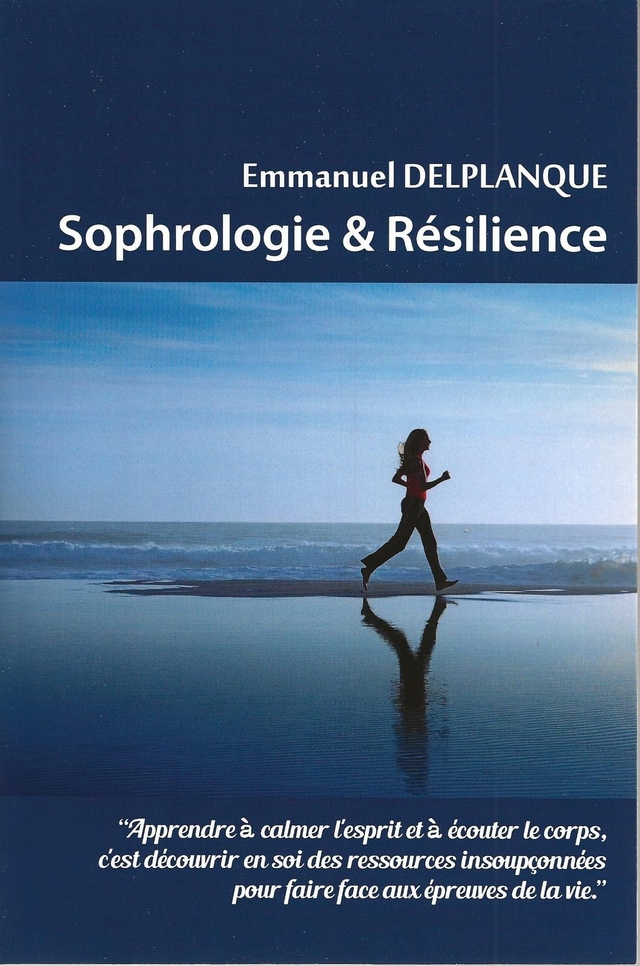 Sophrologie &amp; Résilience