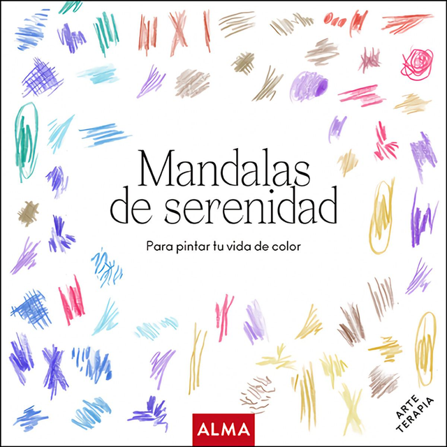 Mandalas de serenidad: Para pintar tu vida de color - VV.AA.