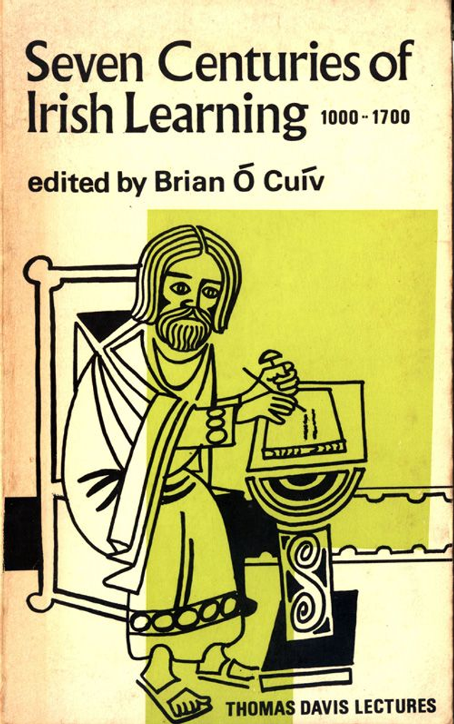 Seven Centuries of Irish Learning 1000-1700
