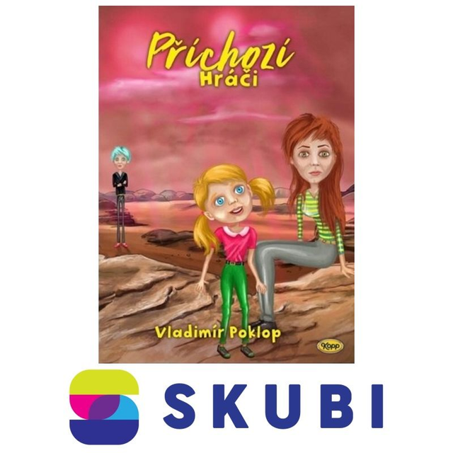 Kniha Příchozí 6 - Hráči - Vladimír Poklop - 9788072325467