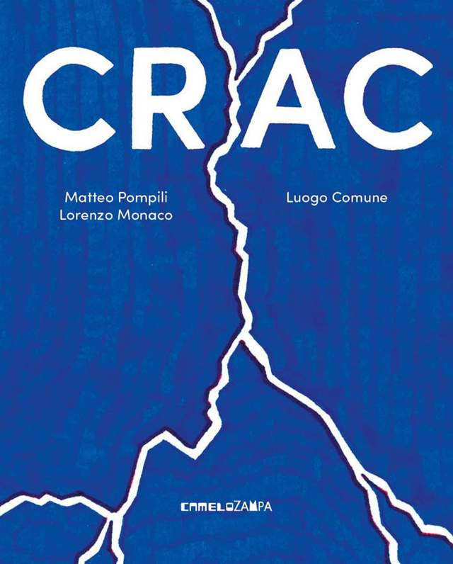 Crac. Ediz. A Colori (Hardcover) - di Luogo Comune Lorenzo Monaco Matteo Pompili 
