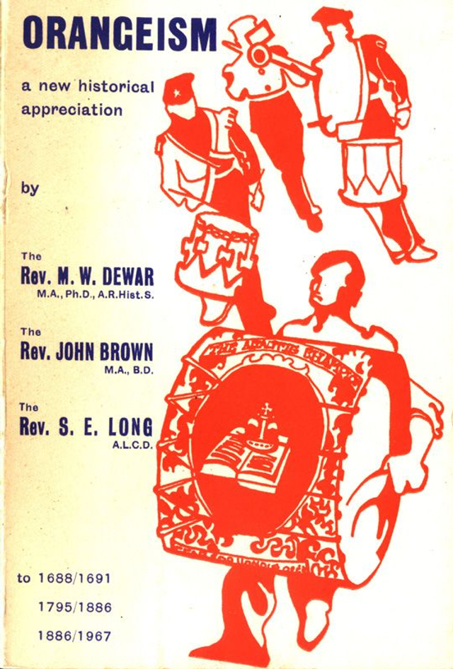 Orangeism: A new historical appreciation