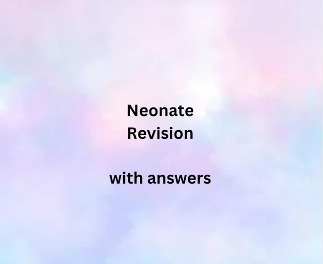 Neonate Revision