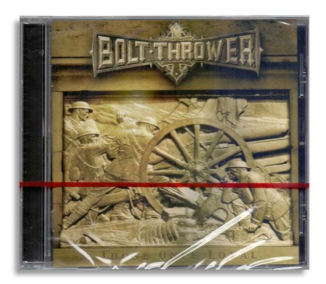 Bolt Thrower Those Once Loyal