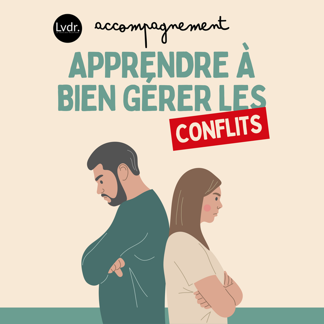 Accompagnement : Bien gérer les conflits