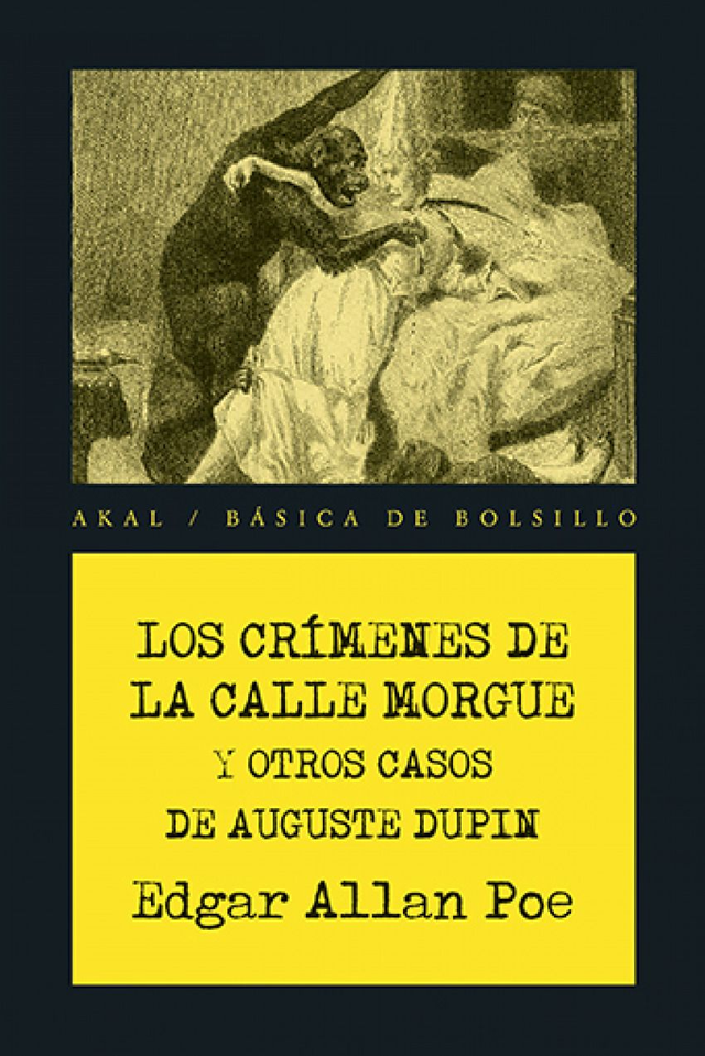 Los crímenes de la calle Morgue: Y otros casos de Auguste Dupin - Edgar Allan Poe