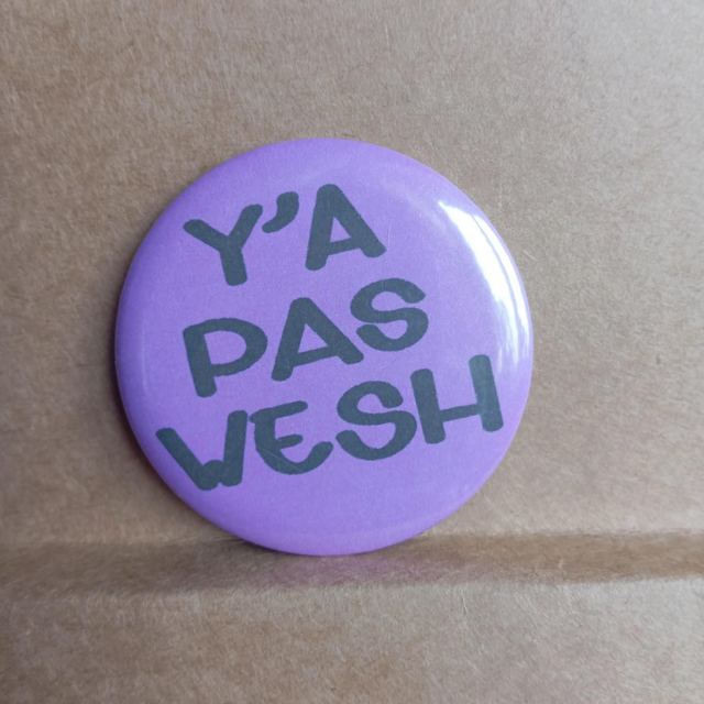 Y'a pas wesh