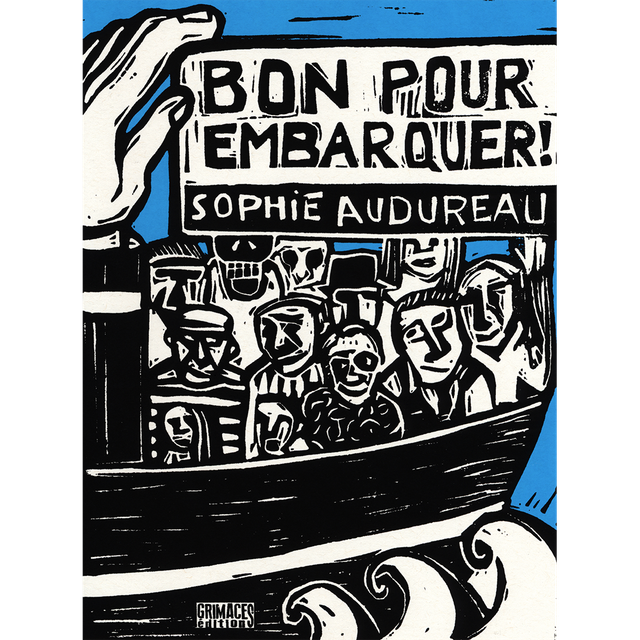 BON POUR EMBARQUER • Sophie Audureau / Paille