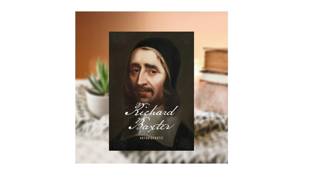 Autobiografie - Richard Baxter