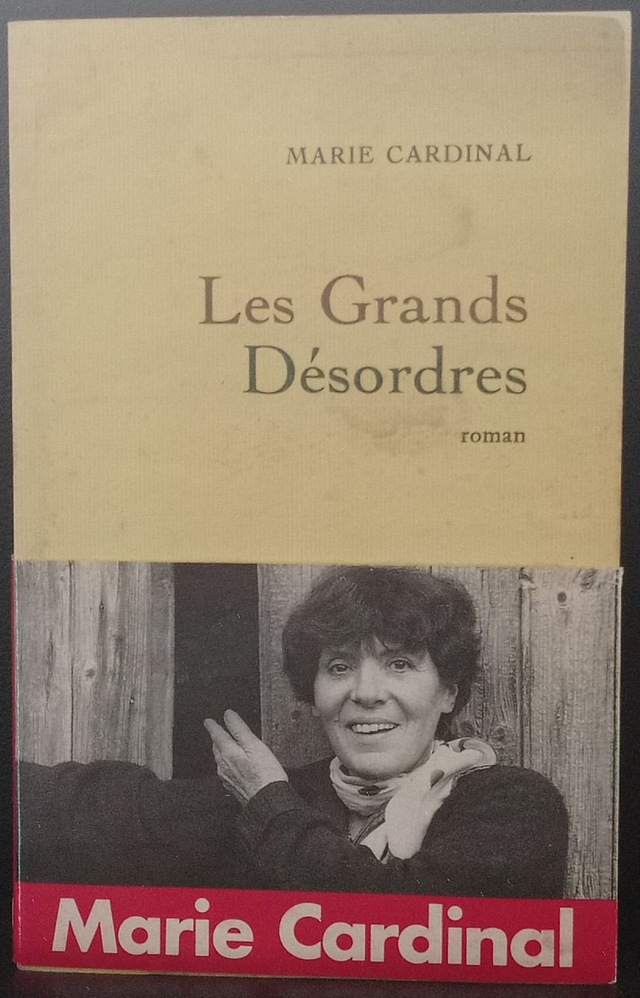 Les Grands Désordres de Marie Cardinal