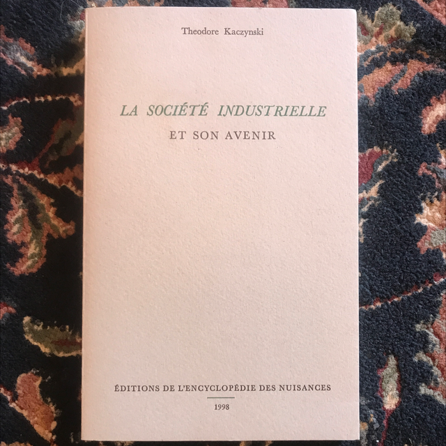KACZYNSKI Theodore - La société industrielle et son avenir 