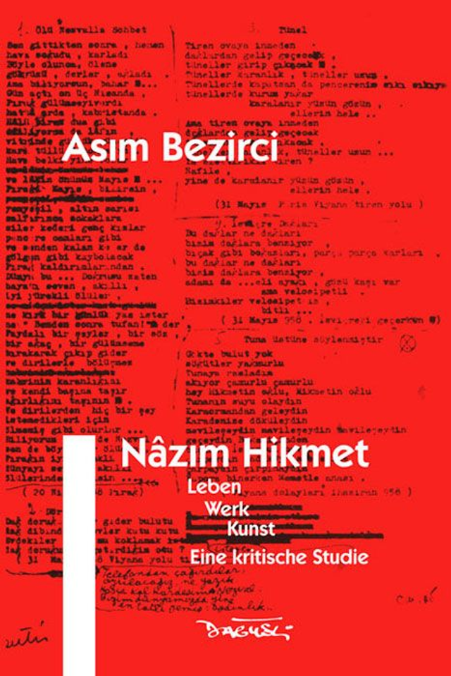 Bezirci: Nâzım Hikmet: Leben. Werk. Kunst