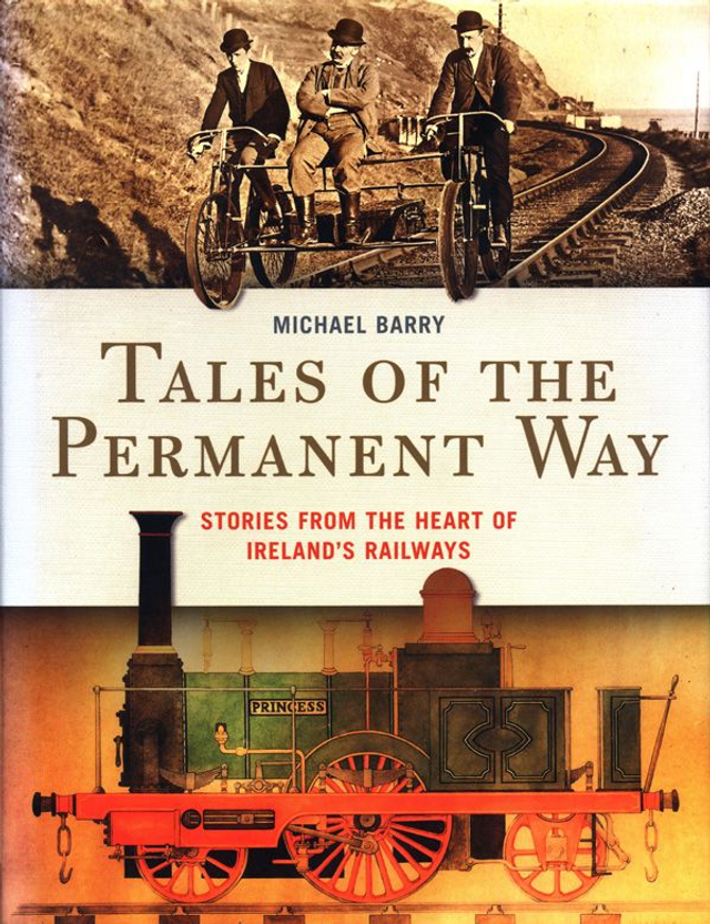 Tales of the Permanent Way by Michael Barry