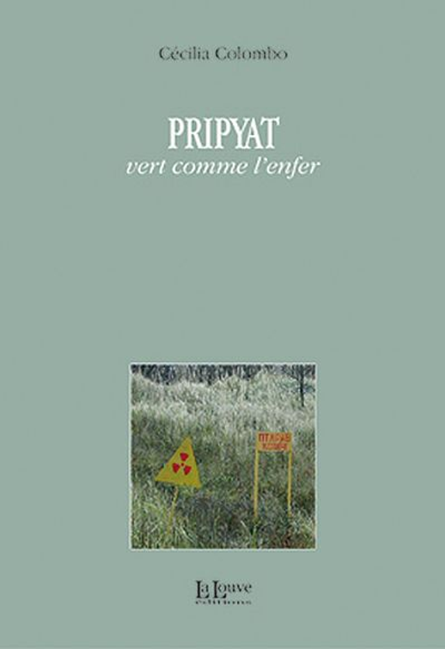 Pripyat vert comme l'enfer