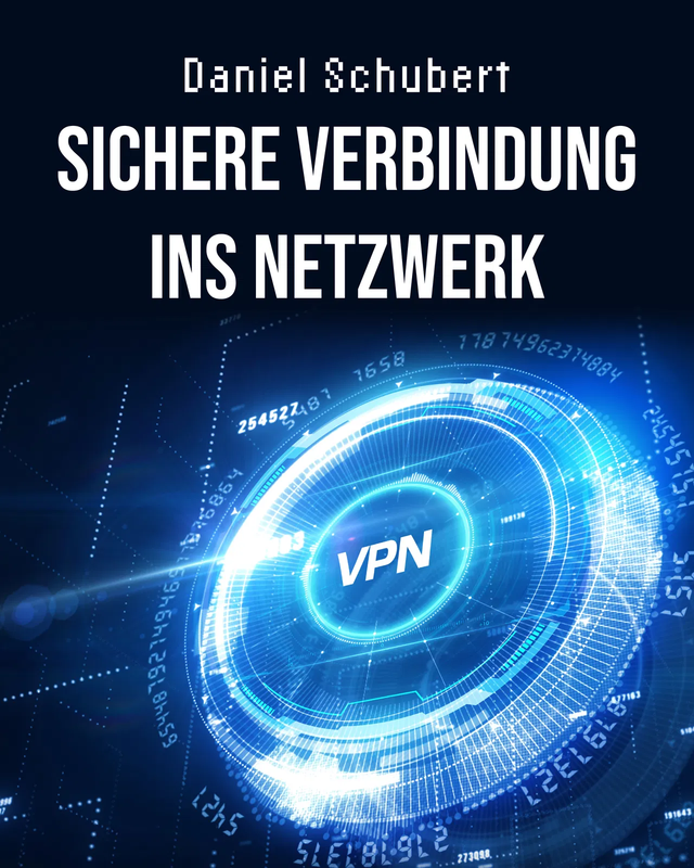 Kurs zur Einrichtung eines sicheren VPN
