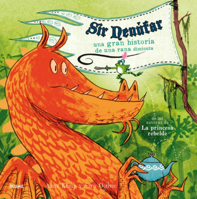 Sir Nenúfar: Una gran historia de una rana diminuta - Anna Kemp