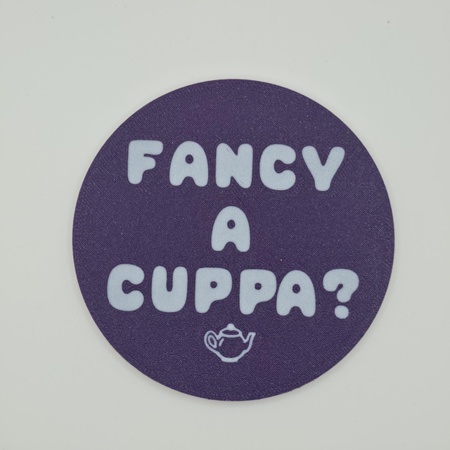 Fancy a cuppa coaster