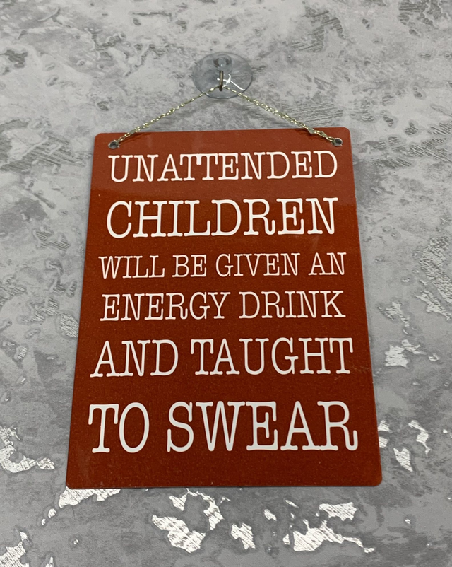 Unattended children sign