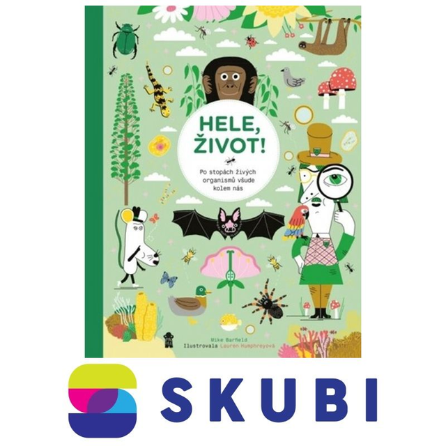 Kniha Hele, život! Po stopách živých organismů všude kolem nás - Mike Barfield