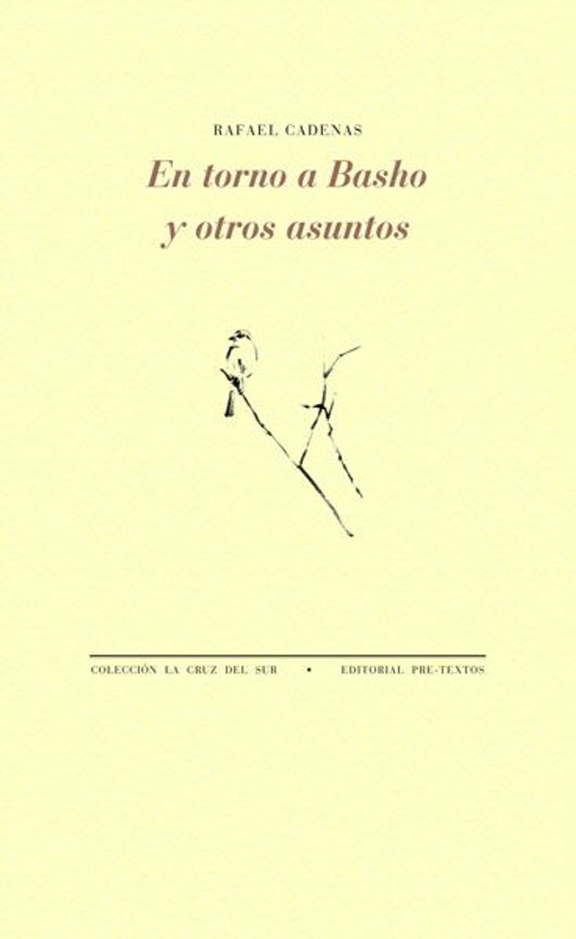 En torno a Basho y otros asuntos - Rafael Cadenas