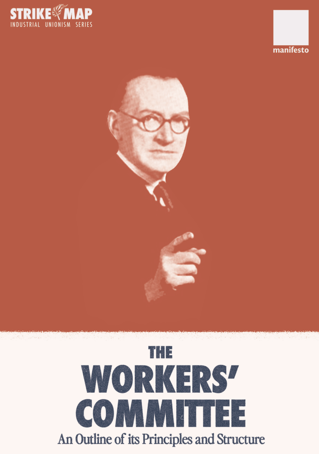 The Workers' Committee Strike Map X Manifesto re-print 2023