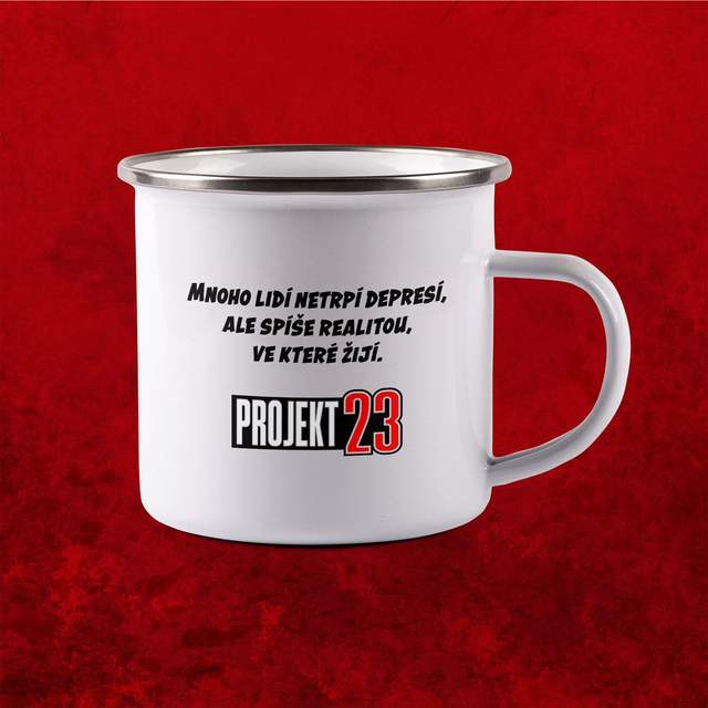 "Mnoho lidí netrpí..." plechový hrnek