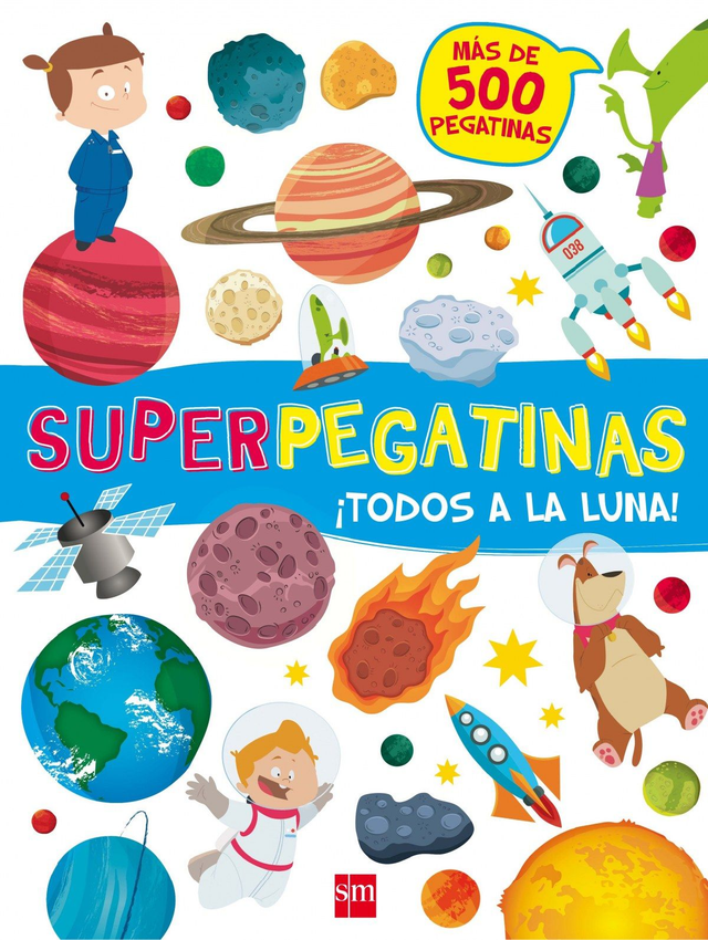 Superpegatinas. Todos a la luna - VV.AA.