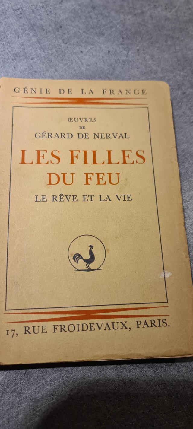 Les filles du feu .Le rêve et la vie 