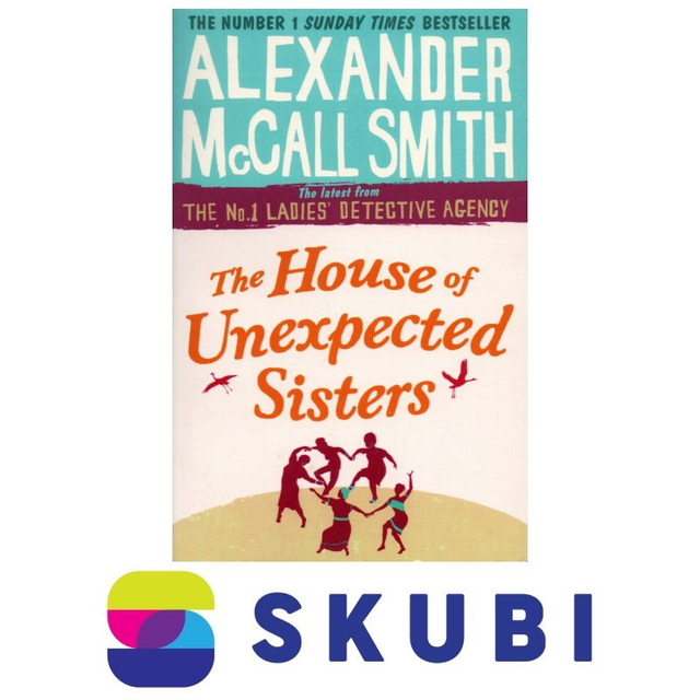 Kniha The House of Unexpected Sisters - Alexander McCall Smith