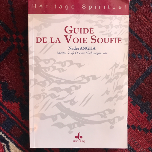 ANGHA Nader - Guide de la Voie Soufie (CD inclus)