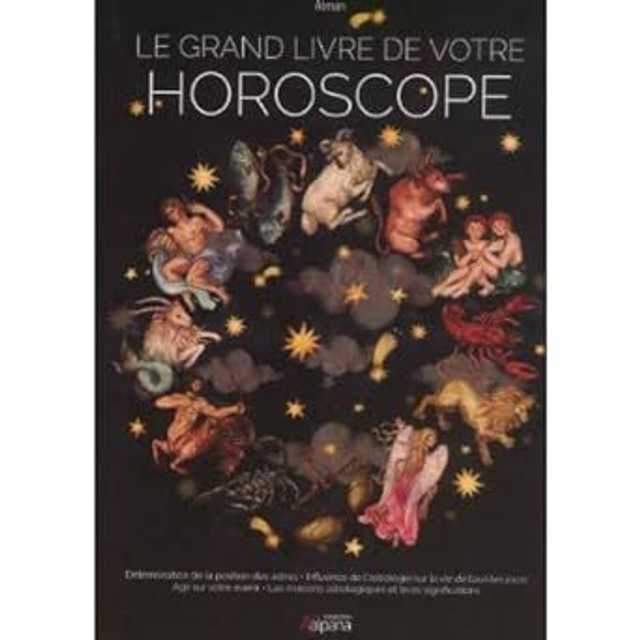 Le grand livre de votre horoscope