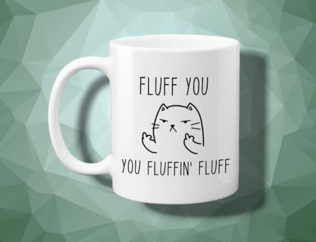 Fluff You Mug