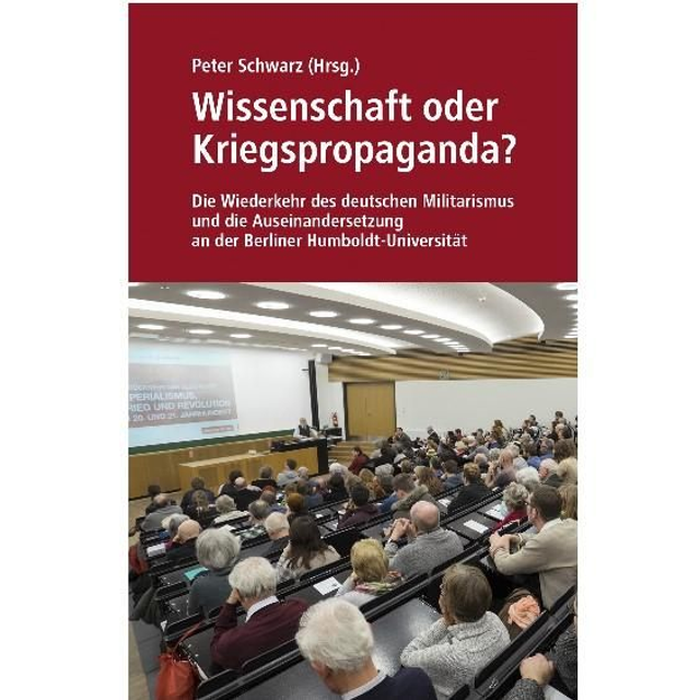 Wissenschaft oder Kriegspropaganda?